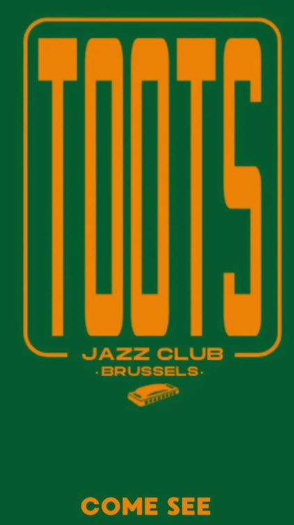 Toot Jazz Club Brussels - come see 2026