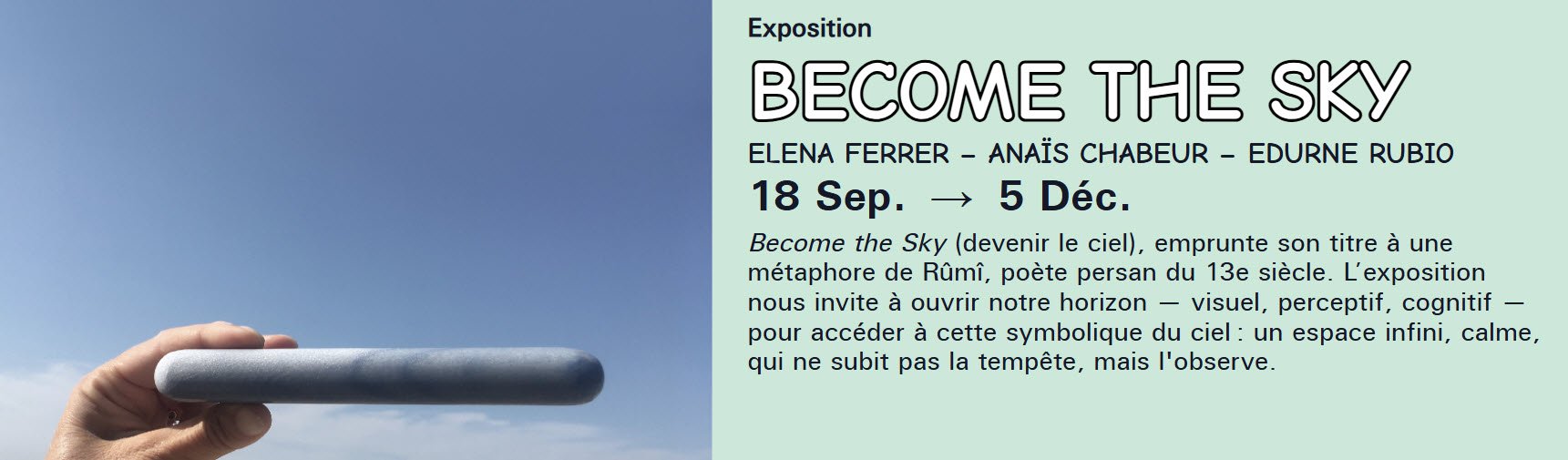 Exposition Elena Ferrer with Anaïs Chabeur and Edurne Rubio  Become the Sky' - ISELP - Bruxelles