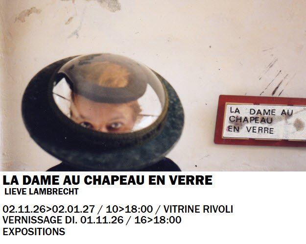 Exposition Lieve Lambrecht - 'La dame au chapeau en verre' organisée par JAP (Jeunesse et Arts Plastiques) à la Vitrine Rivoli - Uccle - Bruxelles