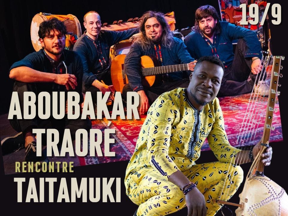 Concert ABOUBAKAR TRAORÉ & GUILLAUME CODUTTI RENCONTRENT TAITAMUKI - Ixelles - Bruxelles