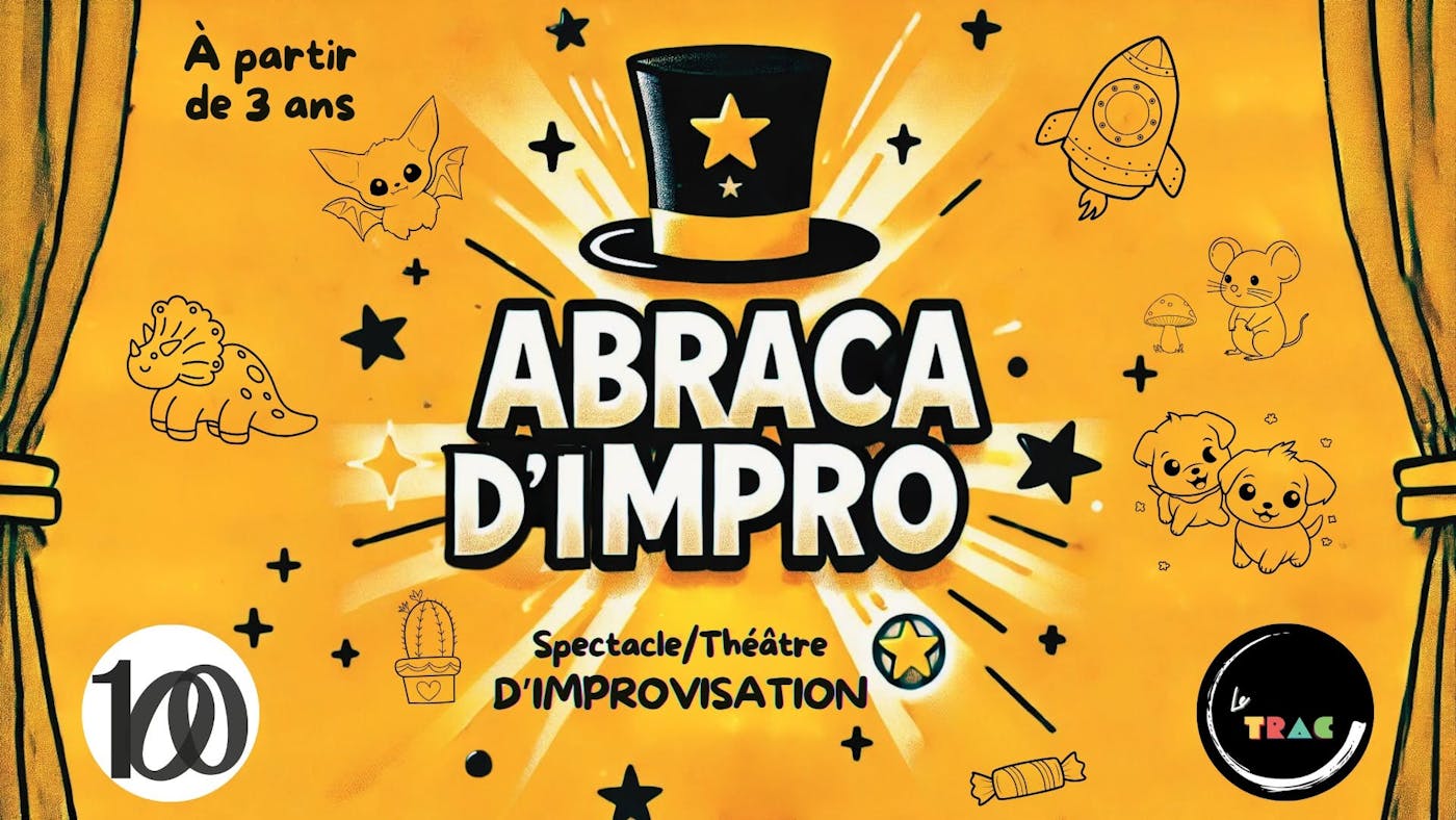 Performance Abraca d'impro - Spectacle pour enfants de 3 à 8 ans et leurs parents - Auderghem - Bruxelles