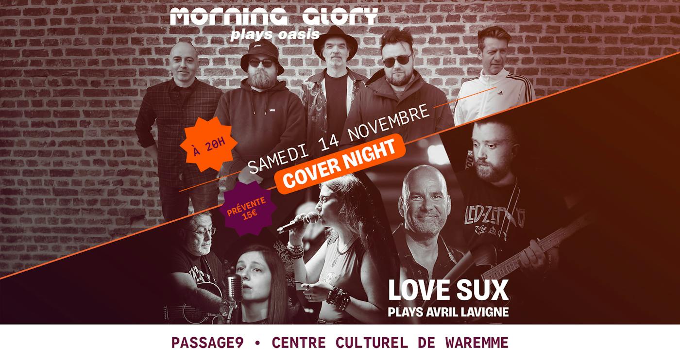 Concert Cover night - Morning Glory plays Oasis & Love Sux plays Avril Lavigne au Passage 9 (Waremme)