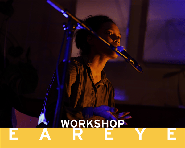 Atelier EAREYE - Johanna Tengan - GC De Markten - Bruxelles