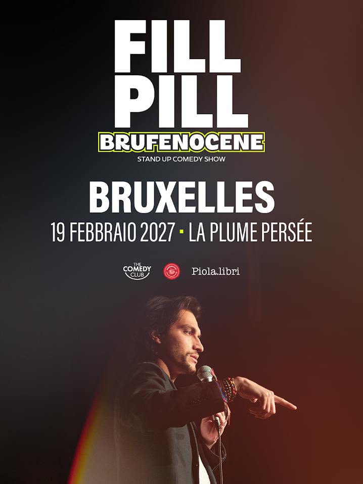 Performance BRUFENOCENE - Fill Pill : Stand-Up Comedy a Bruxelles in ITALIANO - Auderghem - Bruxelles