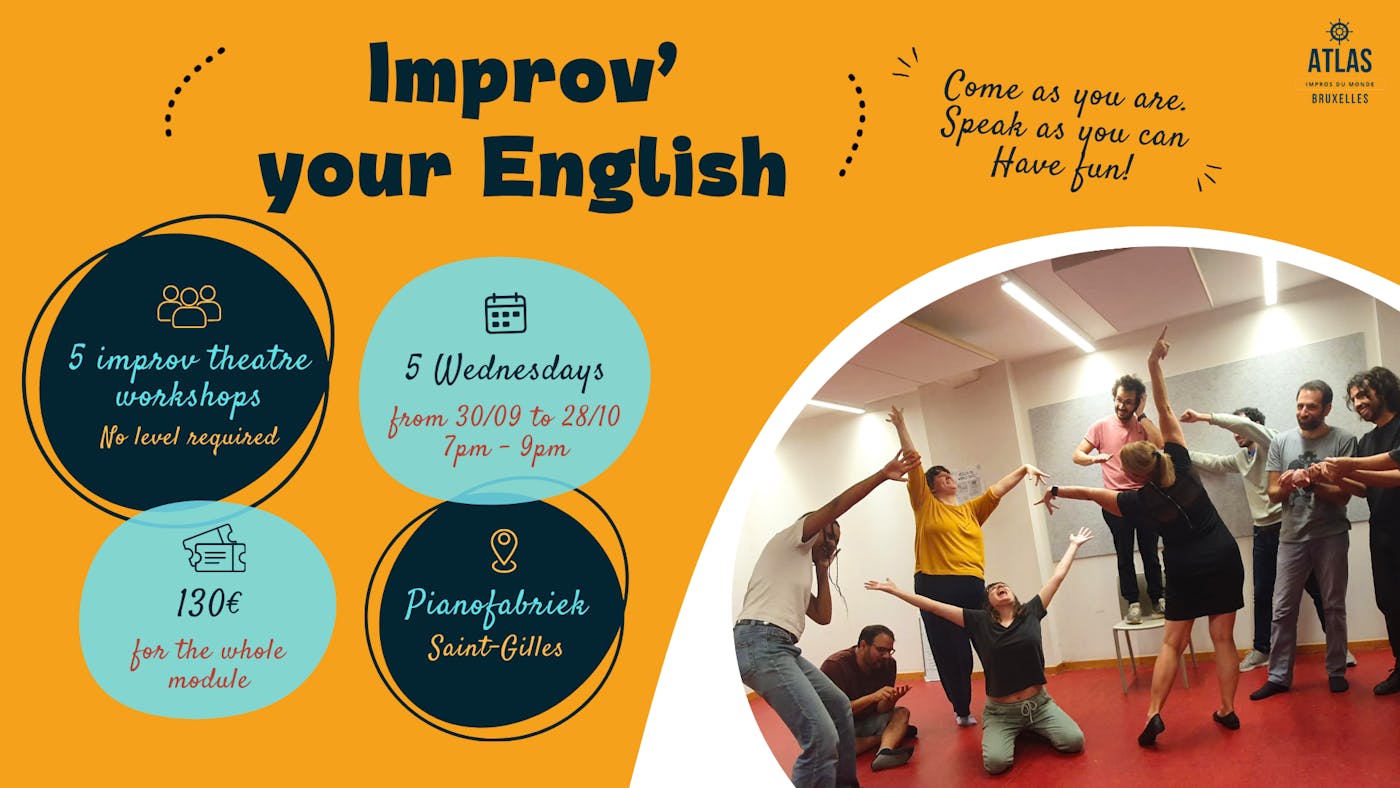 Atelier Improv' your English - Osez parler Anglais! - Saint-Gilles - Bruxelles