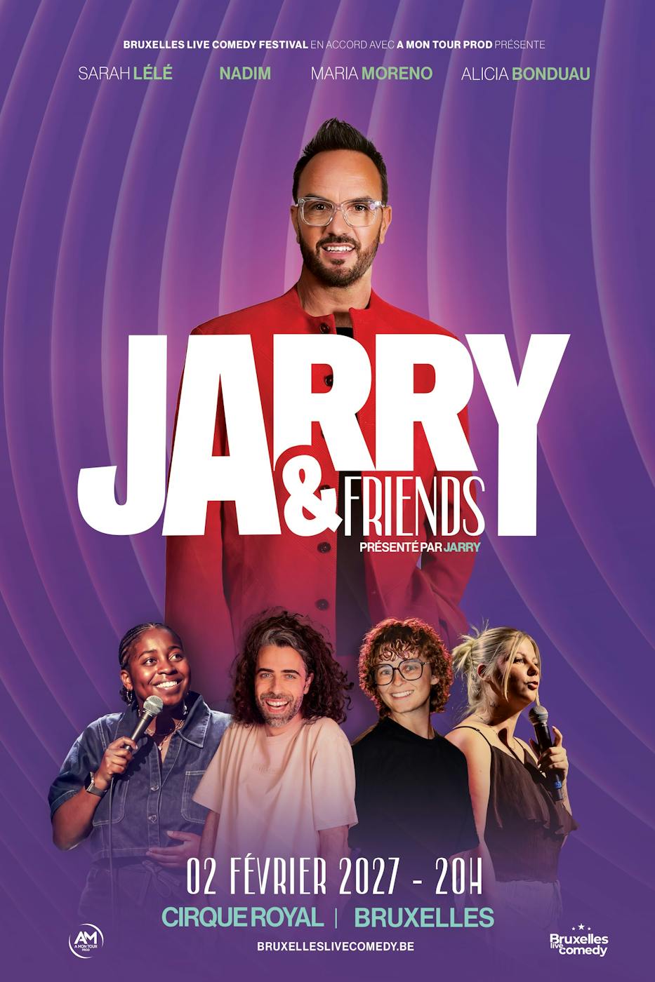 Théâtre JARRY & FRIENDS - Soirée Gala – Bruxelles Live Comedy Festival 2027 - Bruxelles