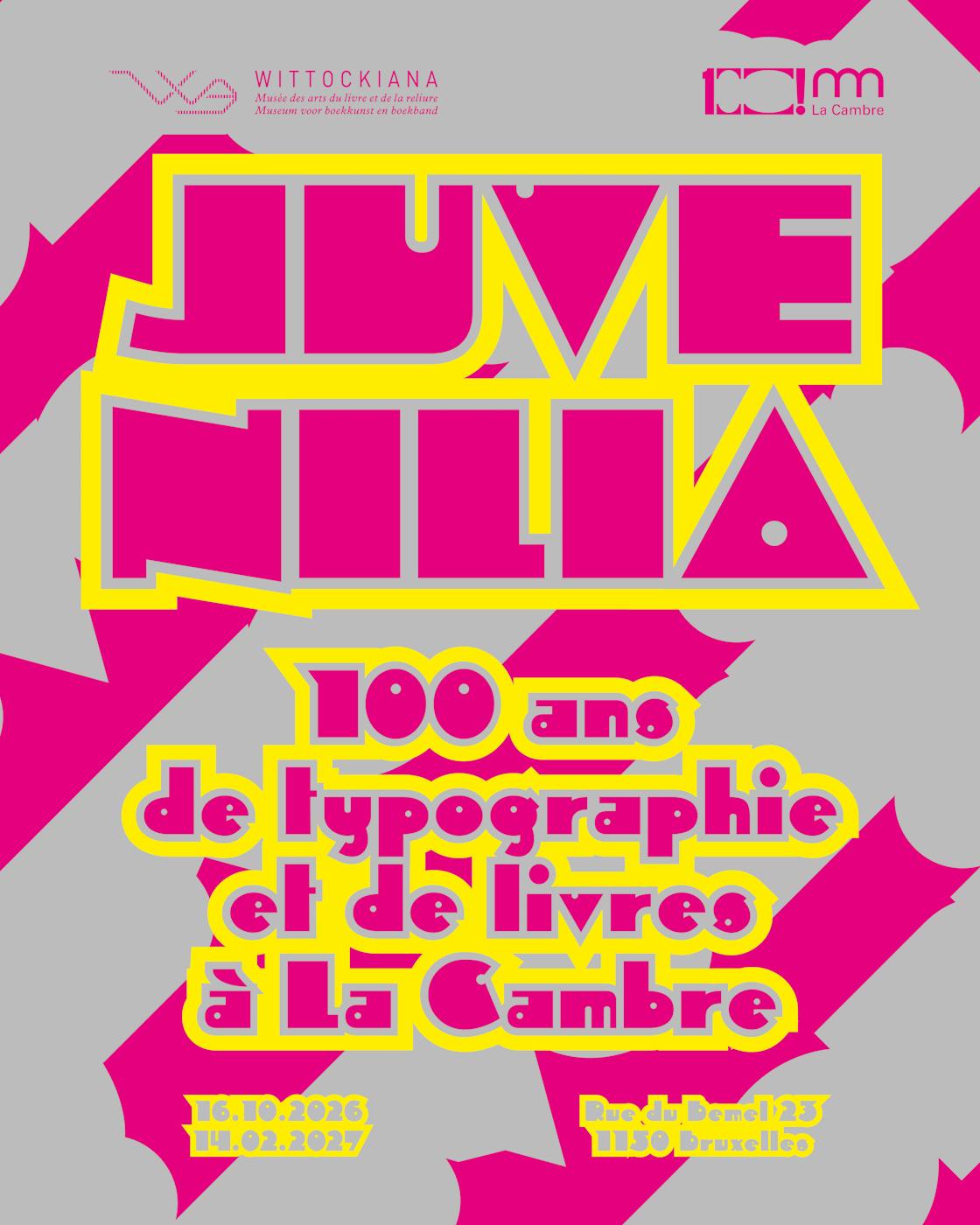 Exposition Juvenilia – 100 ans de typographie et de livres à La Cambre à la galerie Wittockiana - Woluwe-Saint-Pierre - Bruxelles