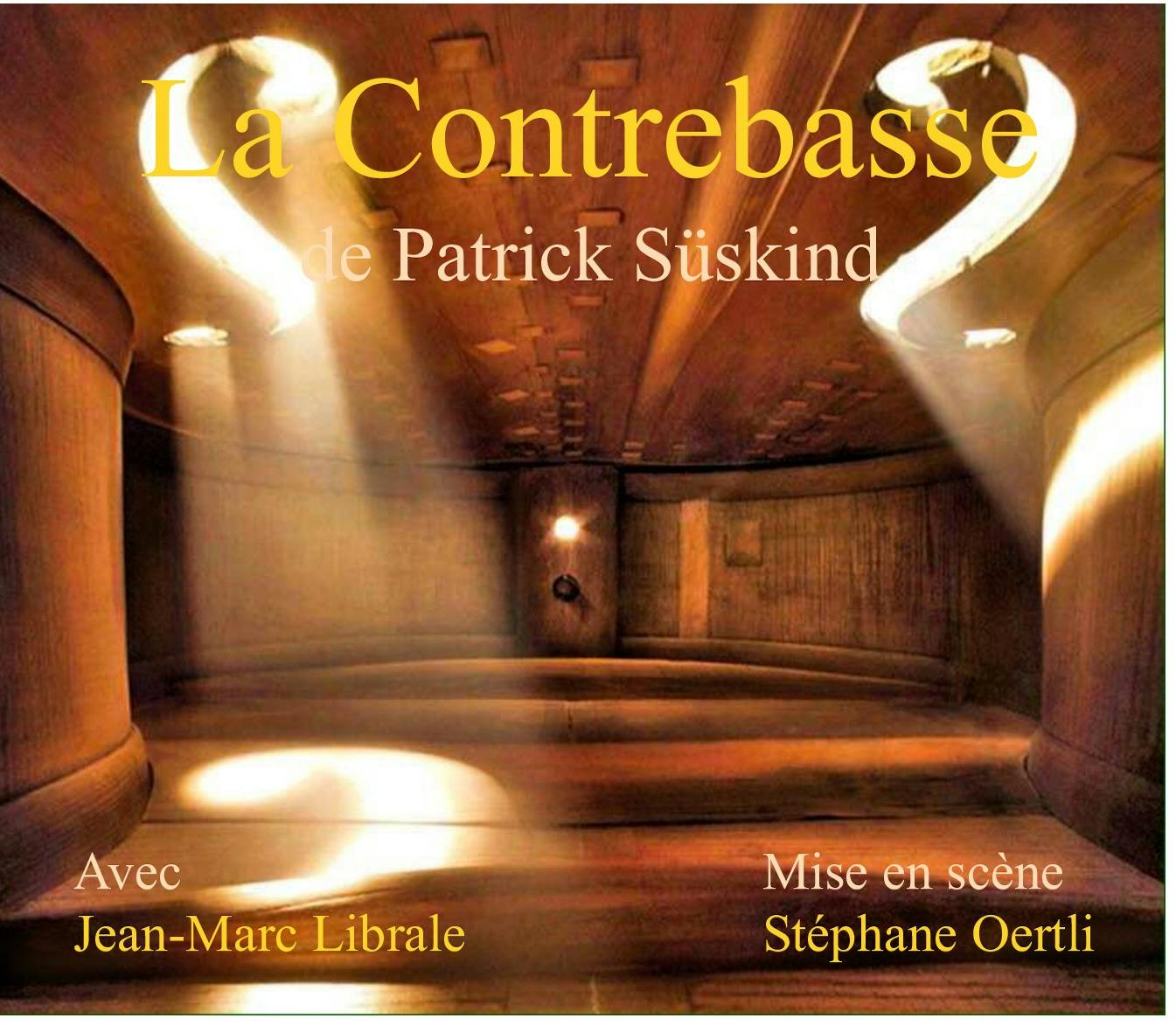Théâtre La contrebasse de Patrick Süsskind - Ixelles - Bruxelles