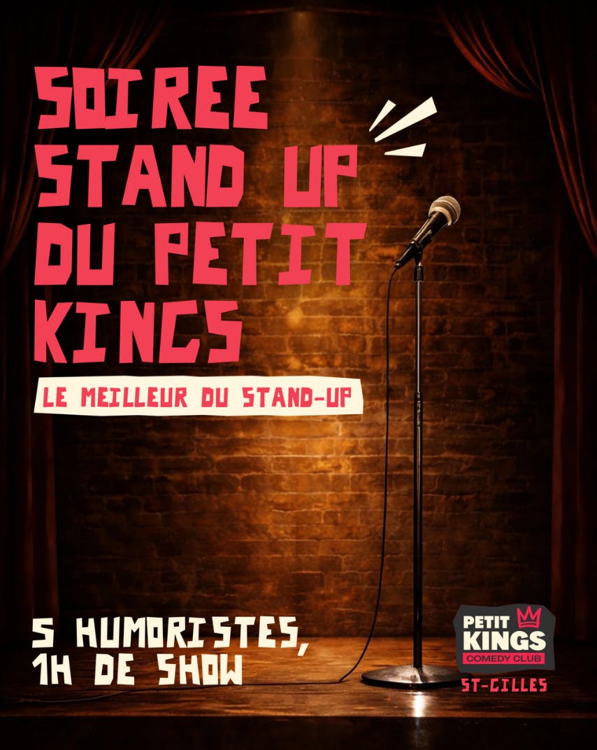 Spectacle La soirée Stand-Up du Petit Kings - Saint-Gilles - Bruxelles