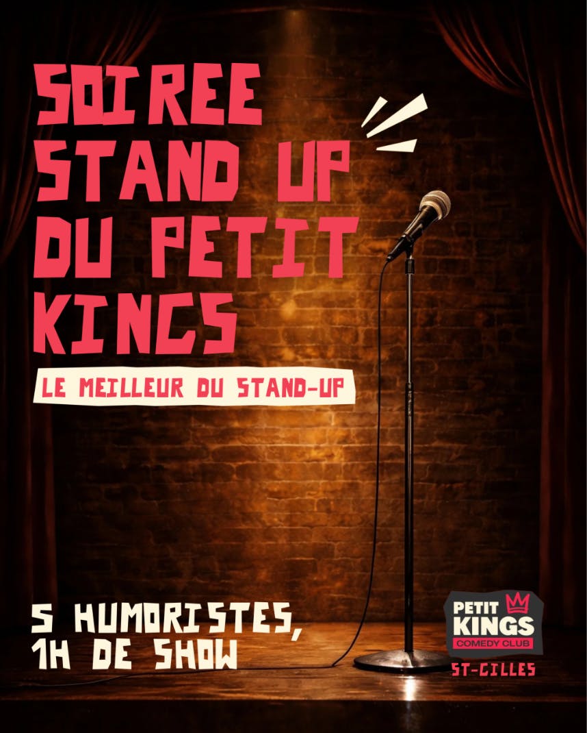 Performance La soirée Stand-Up Humour - Le Petit Kings, Comedy Club Bruxelles - Saint-Gilles - Bruxelles
