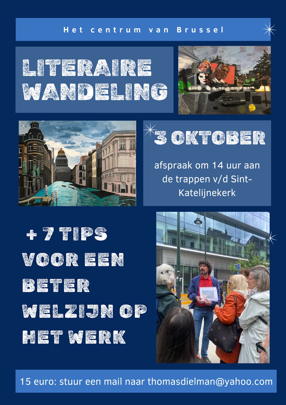 Visite guidée Literaire wandeling in het centrum van Brussel - Bruxelles