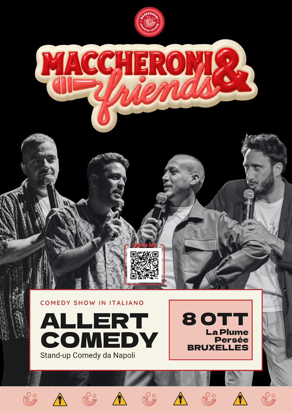Performance MACCHERONI & FRIENDS - ALLERT COMEDY au Perseus Feather Ixelles, Bruxelles - Auderghem - Bruxelles