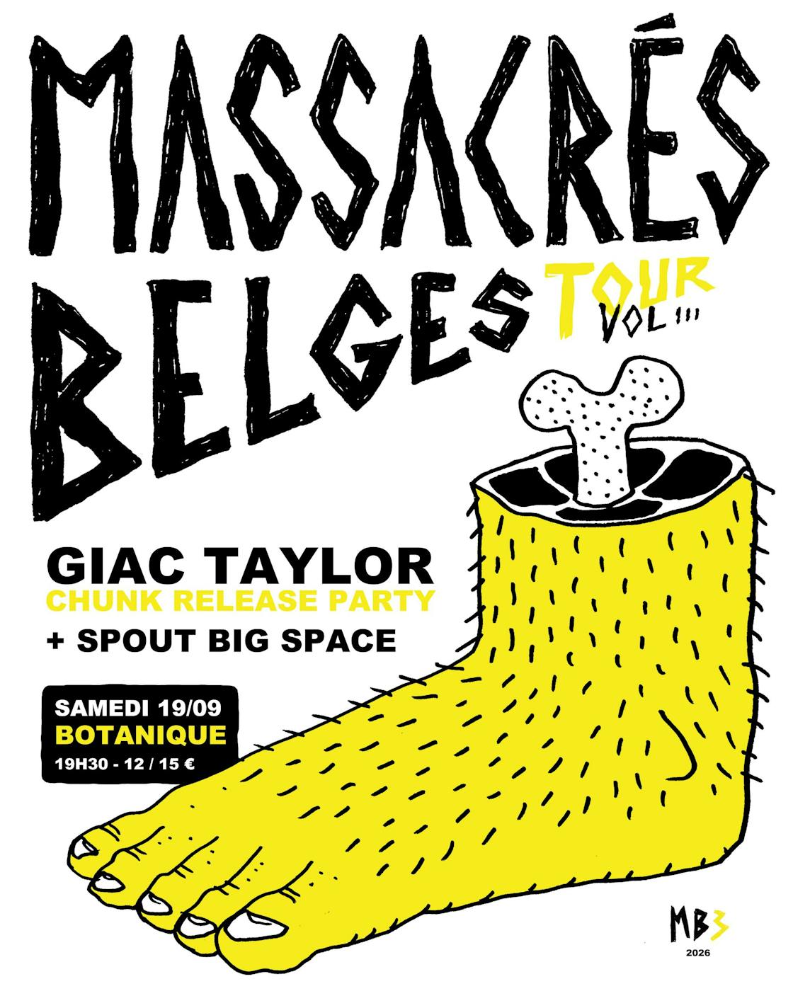 Concert Massacrés Belges Tour : Giac Taylor + Spout Big Space - Bruxelles