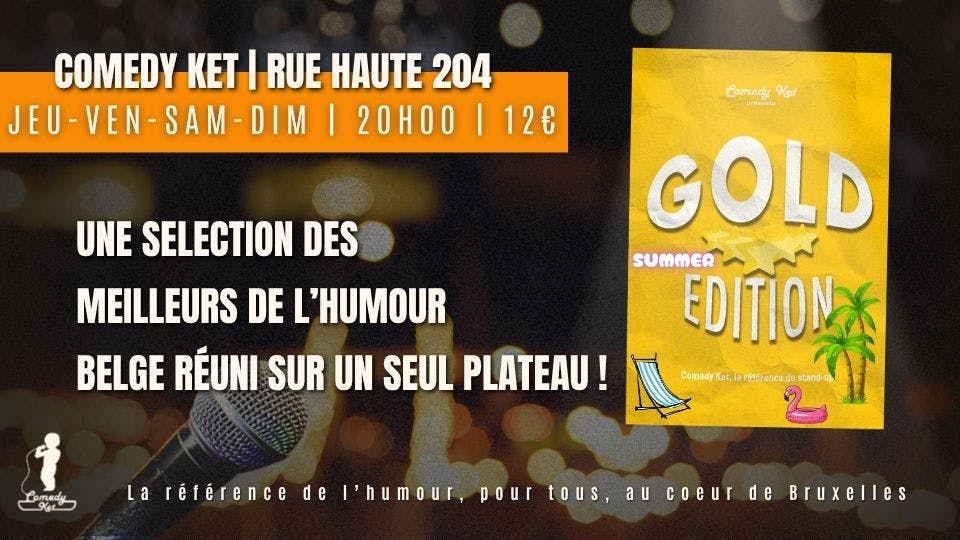 Performance Plateau Stand-Up Gold Edition - Comedy Ket - Bruxelles