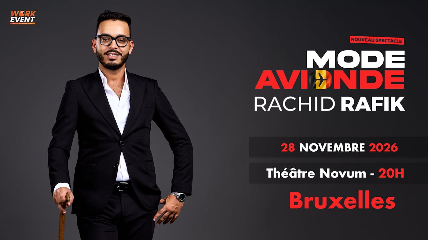 Théâtre Rachid Rafik - One man Show et humour NOVUM - Etterbeek - Bruxelles