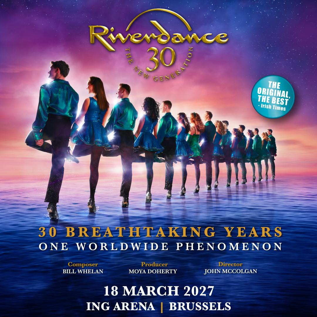 Performance Riverdance - ING Arena - Laeken - Bruxelles