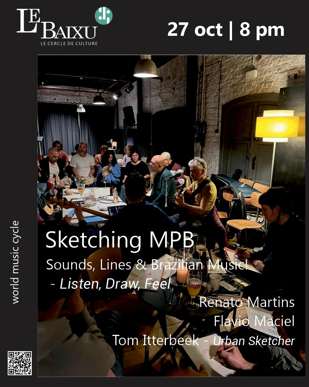 Concert Roda de MPB, dessin, sketch, croquis avec musique au Baixu - Bruxelles
