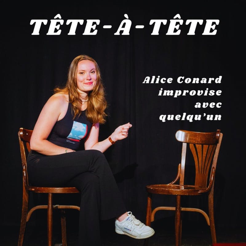 Théâtre Tête à Tête - Alice Conard improvise sketchs bruxelles - Etterbeek - Bruxelles
