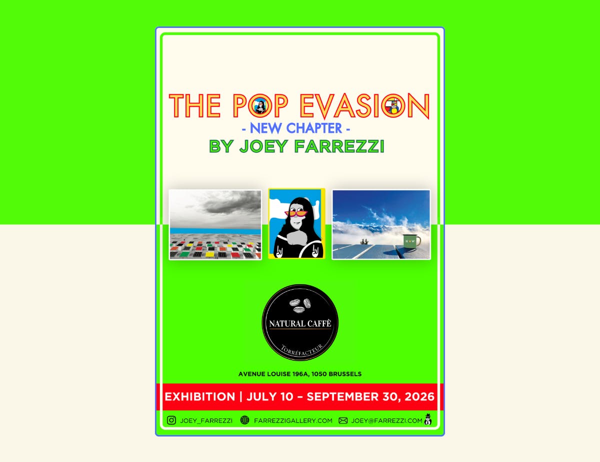 Exposition Art Contemporain "The Pop Evasion (New Chapter)" by Joey Farrezzi - Natural Céfé - Ixelles