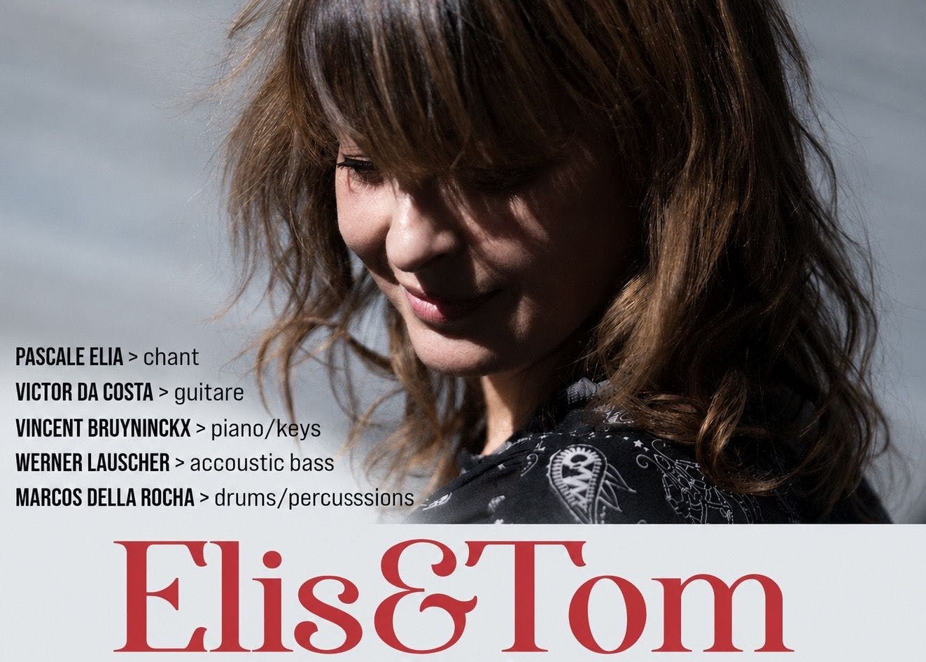 Concert Tribute to Jobim/Elis - The Music Village - Bruxelles